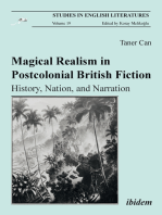 Magical Realism in Postcolonial British Fiction: History, Nation, and Narration