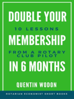 Double Your Membership In Six Months: 10 Lessons from a Rotary Club Pilot