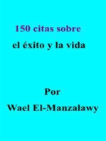 150 Citas Sobre El Éxito Y La Vida