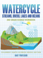 Watercycle (Streams, Rivers, Lakes and Oceans): 2nd Grade Science Workbook | Children's Earth Sciences Books Edition