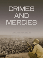 Crimes and Mercies: The Fate of German Civilians Under Allied Occupation, 1944-1950