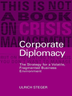 Corporate Diplomacy: The Strategy for a Volatile, Fragmented Business Environment