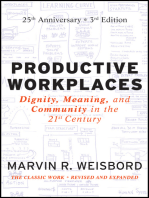 Productive Workplaces: Dignity, Meaning, and Community in the 21st Century