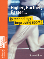 Higher, Further, Faster: Is Technology Improving Sport?