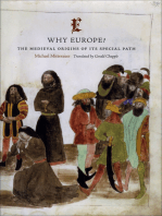 Why Europe?: The Medieval Origins of Its Special Path