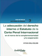 La adecuación del derecho interno al Estatuto de la Corte Penal Internacional: en el marco de la complementariedad y la cooperación