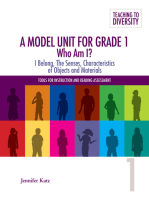 A Model Unit For Grade 1: Who Am I?: I Belong, The Senses, Characteristics of Objects and Materials