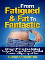 From Fatigued & Fat To Fantastic: Clinically Proven Weight Loss Tips