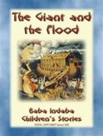 THE GIANT OF THE FLOOD - An ancient Sumerian/Babylonian Legend: Baba Indaba Children's Stories - Issue 242