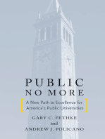 Public No More: A New Path to Excellence for America’s Public Universities