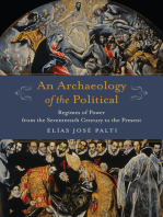 Archaeology of the Political: Regimes of Power from the Seventeenth Century to the Present