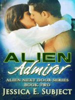 Alien Admirer: Alien Next Door, #2