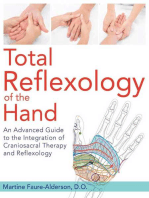 Total Reflexology of the Hand: An Advanced Guide to the Integration of Craniosacral Therapy and Reflexology