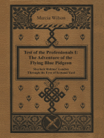 The Adventure of the Flying Blue Pidgeon: Sherlock Holmes' London Through the Eyes of Scotland Yard