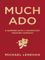 Much Ado: A Summer with a Repertory Theater Company