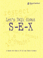 Let's Talk About S-E-X: A Guide for Kids 9 to 12 and Their Parents