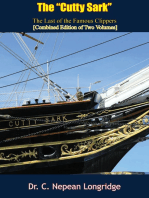 The “Cutty Sark”:: The Last of the Famous Clippers [Combined Edition of Two Volumes]