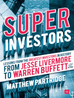 Superinvestors: 
Lessons from the greatest investors in history - from Jesse Livermore to Warren Buffett and beyond
