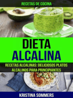 Dieta Alcalina: Recetas Alcalinas: Deliciosos platos alcalinos para principiantes (Recetas de cocina)