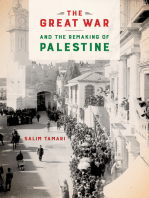 The Great War and the Remaking of Palestine