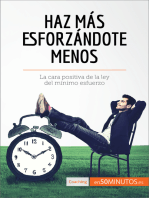 Haz más esforzándote menos: La cara positiva de la ley del mínimo esfuerzo