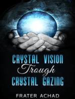 Crystal Vision Trough Crystal Gazing