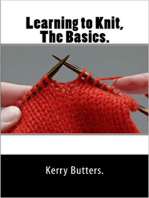 Learning to Knit. The Basics.