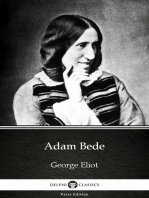 Adam Bede by George Eliot - Delphi Classics (Illustrated)