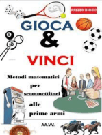 Gioca & Vinci: Metodi matematici per scommettitori alle prime armi