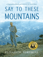 Say to These Mountains: A Biography of Faith and Ministry in Rural Haiti