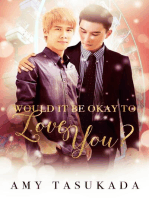 Would it Be Okay to Love You?: Would it Be Okay to Love You?, #1