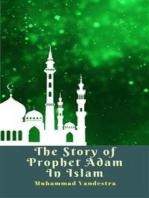 The Story of Prophet Adam In Islam