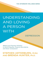 Understanding and Loving a Person with Depression: Biblical and Practical Wisdom to Build Empathy, Preserve Boundaries, and Show Compassion