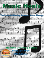 Music Heals: The Powerful Healing Power of Music Therapy