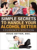 Simple Secrets to Handle Your Alcohol Better