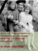 Axis Of Interplanetary Vibrations: Clinical Studies Of Medical Astrology