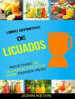 Libro Definitivo de Licuados - Recetario de licuados frescos para perder peso