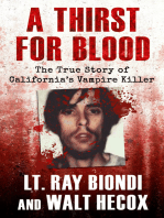 A Thirst for Blood: The True Story of California's Vampire Killer