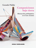 Composiciones bajo tierra: Abstracción prehispánica en el arte reciente