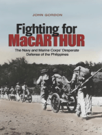 Fighting for MacArthur: The Navy and Marine Corps' Desperate Defense of the Philippines