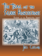 The Trail of the Silver Horseshoes: Stories of the American West