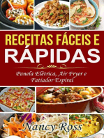 Receitas Fáceis e Rápidas: Panela Elétrica, Air Fryer e Fatiador Espiral