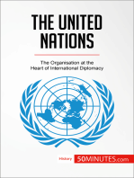 The United Nations: The Organisation at the Heart of International Diplomacy