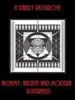 Alchemy: Ancient and Modern (Illustrated)