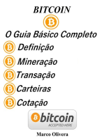 BITCOIN O GUIA BÁSICO COMPLETO: O Que É? Como  Funciona? E por que deveria comprar ao menos algumas para O FUTURO?