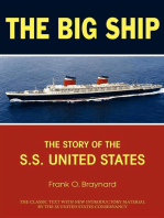 The Big Ship: The Story of the S.S. United States