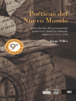 Poéticas del nuevo mundo: Articulación del pensamiento poético en América colonial: siglos xvi, xvii y xviii