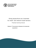 Doing Aquaculture as a Business for Small- and Medium-Scale Farmers. Practical Training Manual. Module 2: The Economic Dimension of Commercial Aquaculture