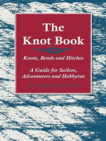 The Knot Book - Knots, Bends and Hitches - A Guide for Sailors, Adventurers and Hobbyists