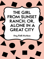 The Girl from Sunset Ranch; Or, Alone in a Great City